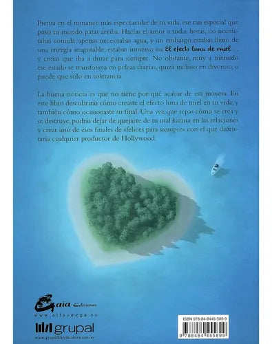 9788484455899-EL-EFECTO-LUNA-DE-MIEL.-EL-ARTE-DE-CREAR-EL-PARAISO-EN-LA-TIERRA-Imagen2