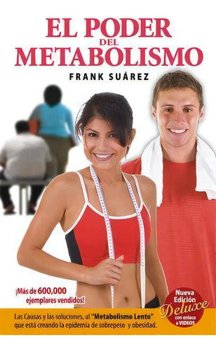 El Poder Del Metabolismo ( Nueva Edición ) - De Frank Suárez