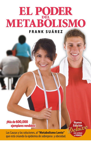 El Poder Del Metabolismo ( Nueva Edición ) - De Frank Suárez