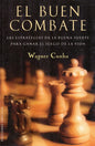El Buen Combate - Estrategias De La Suerte - Cunha, Wagner