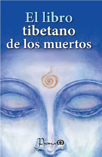 El Libro Tibetano De Los Muertos