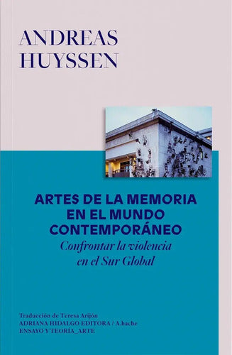 9786316615473-ARTES-DE-LA-MEMORIA-EN-EL-MUNDO-CONTEMPORANEO-Portada1