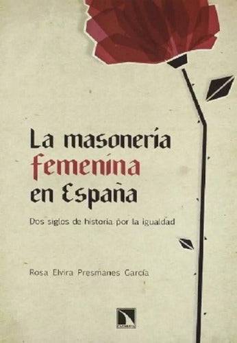 La Masonería Femenina En España