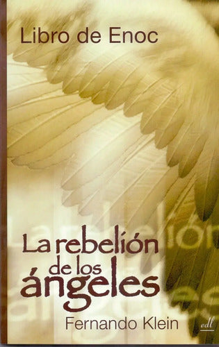 Libro De Enoc - La Rebelión De Los Ángeles