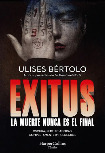 Exitus, De Bertolo, Ulises. 375, Vol. 1. Editorial Harpercollins, Tapa Blanda En Castellano, 2025