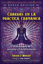 Chakras En La Práctica Chamánica: No, De Wright, Susan J./perkins, John., Vol. 1. Editorial Inner Traditions, Tapa Pasta Blanda, Edición 1 En Español, 2022