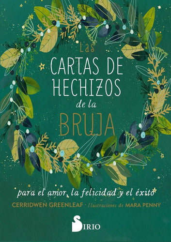 Las Cartas De Hechizos De La Bruja - Cerridwen Greenleaf