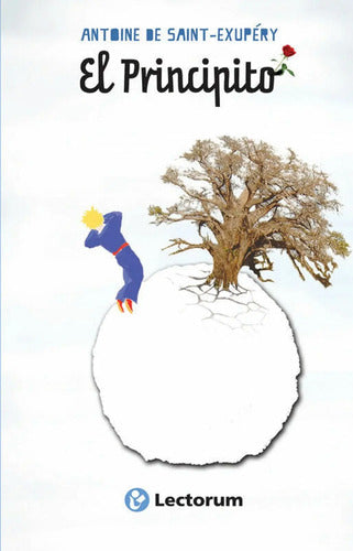El Principito - Antoine De Saint-exupéry - Edit. Lectorum