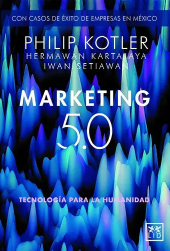 Marketing 5.0: Na, De Philip Kotler. Serie Na Lid Editorial Mexicana, Tapa Blanda, Edición 1 En Español, 2021