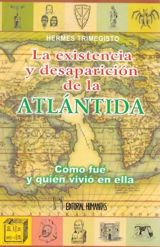 La Existencia Y Desaparición De La Atlántida - Hermes T.