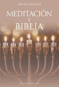 Meditación Y Biblia - De Aryeh Kaplan - Ediciones Obelisco