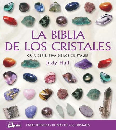 La Biblia De Los Cristales Vol 1