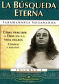 La Búsqueda Eterna - Vol. I - Paramahansa Yogananda