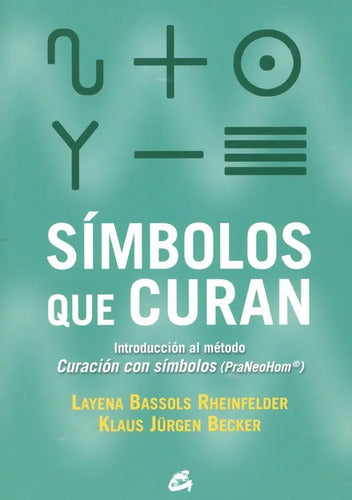 Símbolos Que Curan - Método Praneohom - Layena Bassols