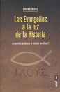 Los Evangelios A La Luz De La Historia