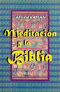 Meditación Y La Biblia - De Aryeh Kaplan- Español - Cábala