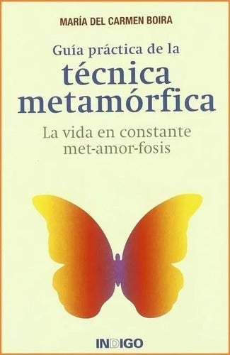 Guía Práctica De La Técnica Metamórfica
