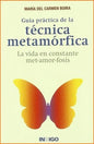 Guía Práctica De La Técnica Metamórfica