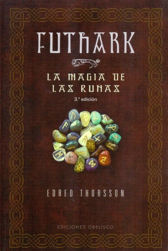 Futhark . La Magia De Las Runas