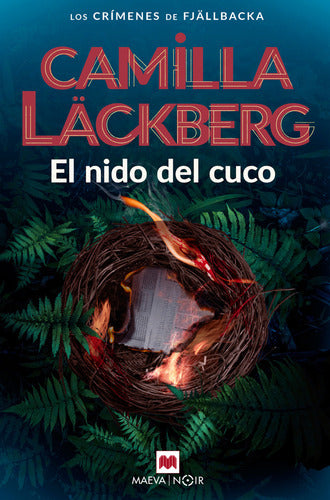 El Nido Del Cuco, De Camilla Lackberg. Editorial Maeva, Tapa Blanda, Edición 1 En Español