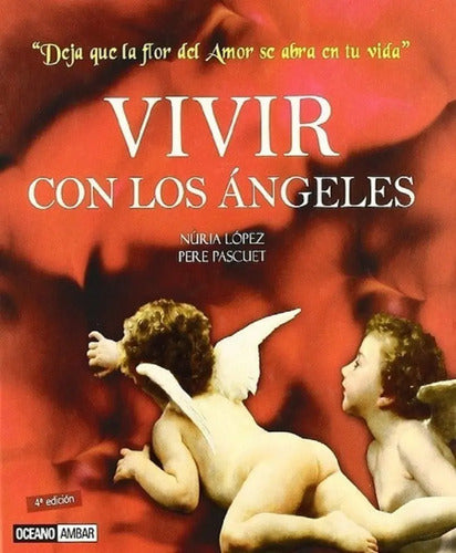Vivir Con Los Ángeles