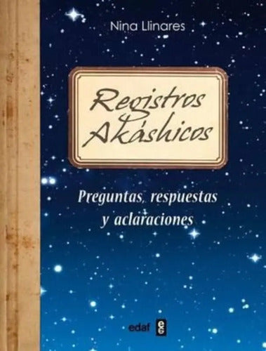 Registros Akáshicos - Llinares, Nina - Edaf