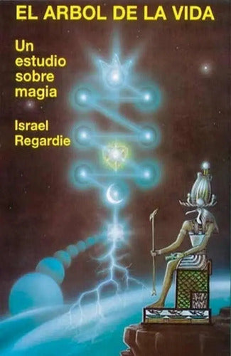El Árbol De La Vida - Un Estudio Sobre Magia