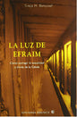 La Luz De Efraím