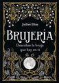 Brujería - Descubre La Bruja Que Hay En Ti