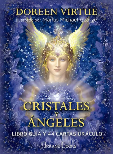 Cristales Y Ángeles ( Libro Guía Y 44 Cartas Oráculo)
