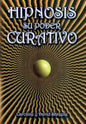 9786077872665-Hipnosis-Su-Poder-Curativo-Portada1
