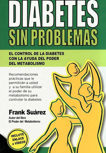 Diabetes Sin Problemas. El Control De La Diabetes Co