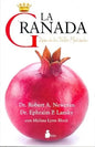 La Granada: Reina De Las Frutas Medicinales, De Dr. Robert Newman. Editorial Sirio, Edición 1 En Español