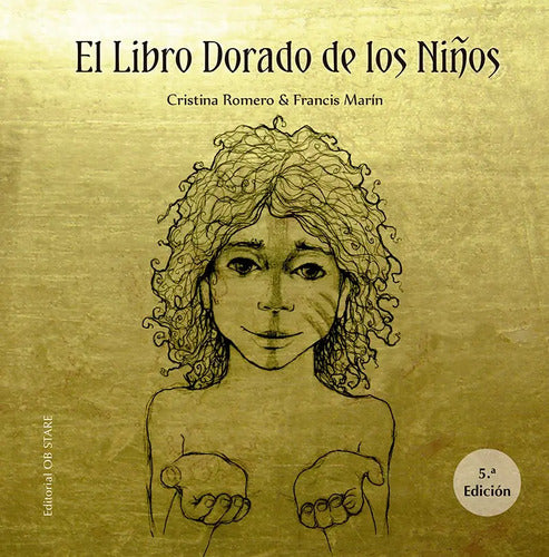 El Libro Dorado De Los Niños (n.e.), De Romero, Cristina. Editorial Ob Stare, Tapa Dura (2021)