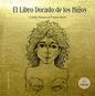 El Libro Dorado De Los Niños (n.e.), De Romero, Cristina. Editorial Ob Stare, Tapa Dura (2021)