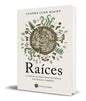 Raíces, De Lyanda Lynn Haupt. Editorial La Llave, Tapa Blanda En Español, 2022