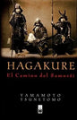 Hagakure. El Camino Del Samurái - Yamamoto Tsunetomo