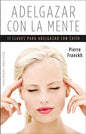 Adelgazar Con La Mente