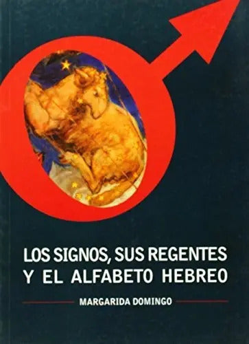 Los Signos Sus Regentes Y El Alfabeto Hebreo