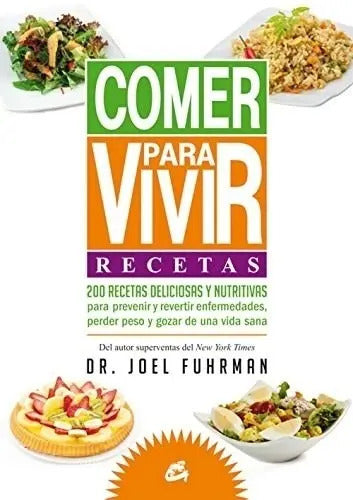 9788484455271-Comer-para-vivir:-recetas-Portada1