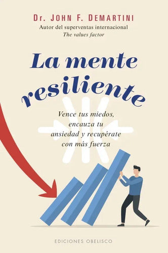 Mente Resiliente, La (nuevo) - John F. Demartini Dr