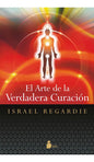 Arte De La Verdadera Curacion, El (n.p