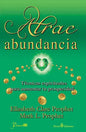 Atrae Abundancia, De Elizabeth Clare Prophet. Editorial Prana En Español