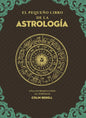 El Pequeño Libro De La Astrología Una Introducción Al Zodiaco De Colin Bedell Editorial Edaf En Español Tapa Blanda
