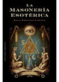 La Masoneria Esoterica, De Sanchez-casado, Galo. Editorial Ediciones Obelisco S.l., Tapa Blanda En Español