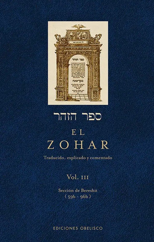 Libro El Zohar (vol. Iii), De Bar Iojai, Shimon. Editorial Ediciones Obelisco, Tapa Dura (2007)