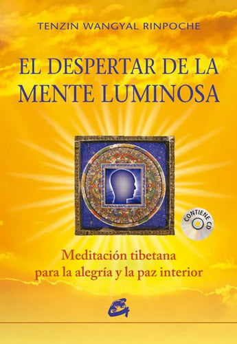 El Despertar De La Mente Luminosa - Meditación Tibetana