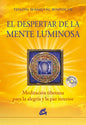 El Despertar De La Mente Luminosa - Meditación Tibetana