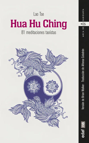 Hua Hu Ching 81 Meditaciones Taoístas Lao Tse Editorial Edaf En Español Tapa Blanda