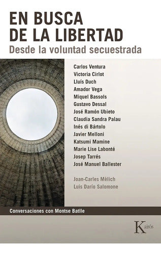 Libro En Busca De La Libertad, De Batlle, Montse. Editorial Kairos, Tapa Blanda (2017)